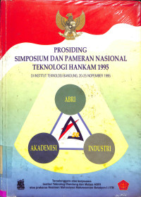 Prosiding Simposium dan Pameran Nasional Tekhnologi Hankam 1995.