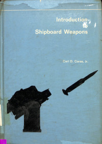 Introduction to Shipboard Weapons