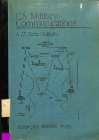 U.S. Military Communications : A C3I Force Multiplier