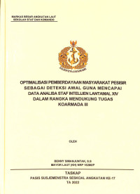 Optimalisasi pemberdayaan masyarakat pesisir sebagai deteksi awal guna Mencapai Data Analisa Staf Intelejen Lantamal XIV dalam rangka mendukung tugas Koarmada III