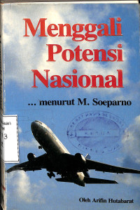 Menggali Potensi Nasional....Menurut M. Soeparno