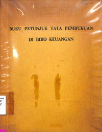 Buku Petunjuk Tata Pembukuan Di Biro Keuangan