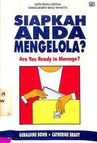 Siapakah Anda Mengelola? Are You Ready To Manage?