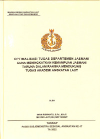 Optimalisasi Tugas Departemen Jasmani guna meningkatkan kemampuan jasmani Taruna dalam rangka mendukung tugas Akademi Angkatan Laut