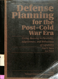 Defense Planning for the Post-Cold War Era