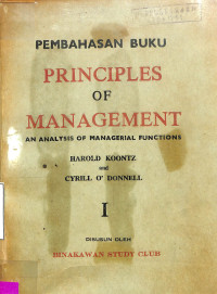 Pembahasan buku principles of management: an analysis of managerial; jil I