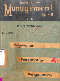 Dasar-dasar management; jil II