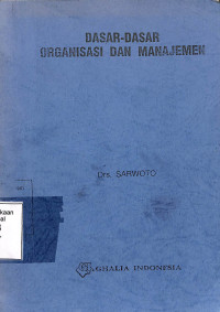 Dasar-dasar Organisasi dan Manajemen