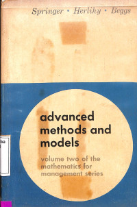 Advanced methods and models; vol two of the mathematics for management seri