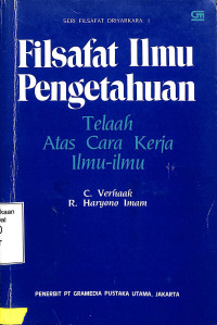 Filsafat Ilmu Pengetahuan : Telaah Atas Cara Kerja Ilmu-ilmu