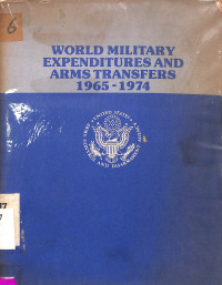 World military expenditures and arms transfers 1965-1974