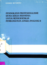 Peningkatan profesionalisme dunia kerja Indonesia