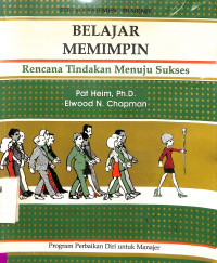 Belajar Memimpin :Rencana Tindakan Menuju Sukses