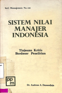 Sistem Nilai Manajer Indonesia: Tinjauan Kritis Berdasar Penelitian