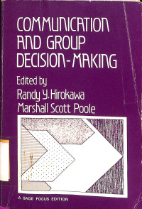 COMMUNICATION AND GROUP DECISION MAKING