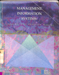 Management information systems: planning and decision making