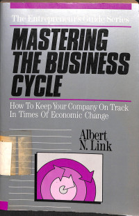 Mastering the business cycle: how to keep your company on track in times of