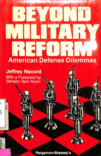 Beyond Miltary Reform