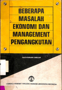 Beberapa Masalah Ekonomi Dan Management Pengangkutan