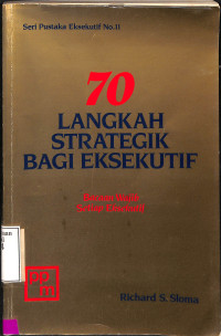 70 Langkah Straregik Bagi Eksekutif