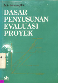 Dasar Penyusunan Evaluasi Proyek