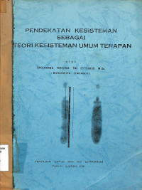 Pendekatan Kesisteman Sebagai Teori Kesisteman Umum Terapan