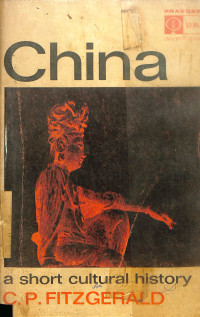 China. A Short Cultural History