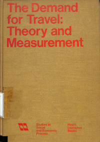 The Demand for Travel : Theory and Measurement