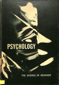 Psychology : The Since Of Behavior