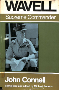 Wavel Supreme Commander 1941-1943