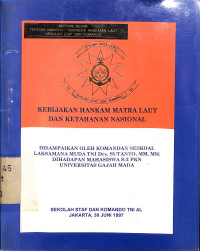 KEBIJAKAN HANKAM MATRA LAUT DAN KETAHANAN NASIONAL