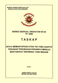 Upaya Memantapkan Citra TNI Yang Adaptif Terhadap Perubahan Perannya Menuju Masyarakat Indonesia Yang Madani