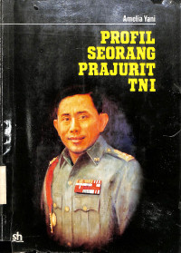 Profil Seorang Prajurit TNI