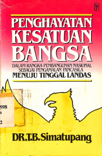 Penghayatan Kesatuan Bangsa dalam Rangka Pembangunan Nasional sebagai Pengamalan Pancasila Menuju Tinggal landas