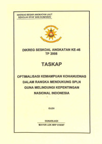 Optimalisasi Kemampuan Kohanudnas Dalam Rangka Mendukung Spln Guna Melindungi Kepentingan Nasional Indonesia