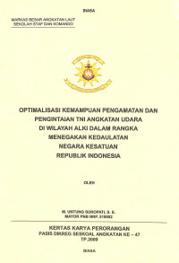 Optimalisasi Kemampuan Pengamatan Dan Pengintaian TNI   Angkatan Udara Di Wilayah Alki Dalam Rangka Menegakan Kedaulatan Negara Kesatuan Republik Indonesia