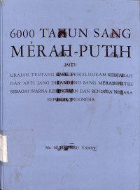 6000 Tahun Sang Merah-Putih