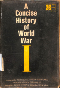 A Concise History Of World War I