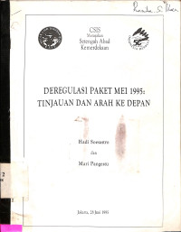 Deregulasi Paket Mei 1995 : Tinjauan Dan Arah Ke Depan