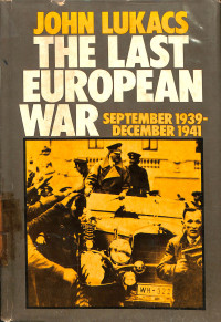 The Last European War