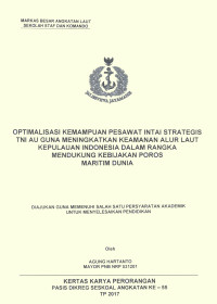 Optimalisasi kemampuan pesawat intai strategis TNI AU guna meningkatkan keamanan alur laut kepulauan Indonesia dalam rangka mendukung kebijakan poros maritim dunia