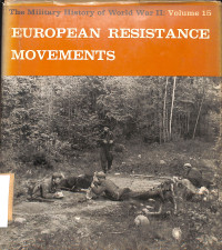 EUROPEAN RESISTANCE MOVEMENTS  Vol 15