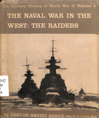 The Naval War In The West: The Raiders Vol 4