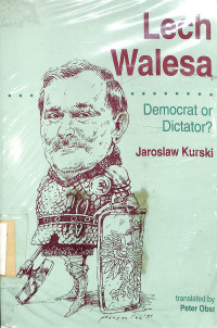 lech walesa democrat of dictator?