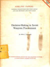 Decision-making in Soviet Weapons Procurement