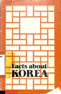 FACTS ABOUT KOREA