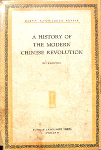 A History of the modern Chinese revolution