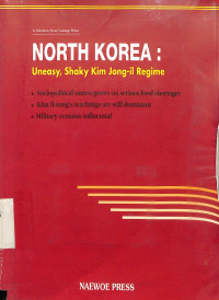 North Korea: Uneasy, Shaky Kim Jong-il Regime