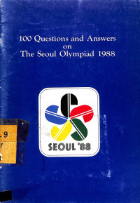 100 Questions and Answers on The Seoul Olymiad 1988