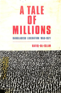 A Tale Of Millions. Bangladesh Leberations War-1971